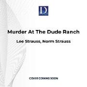Murder at the Dude Ranch