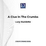 A Clue in the Crumbs