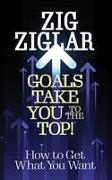 Goals Take You to The Top!