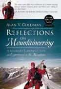 Reflections on Mountaineering: A Journey Through Life as Experienced in the Mountains (FIFTH EDITION, Revised and Expanded)
