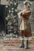 Creating Der Rosenkavalier