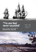 The Axe Had Never Sounded': Place, people and heritage of Recherche Bay, Tasmania