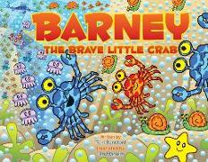 Barney the Brave Little Crab