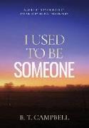 I Used to be Someone: A Collection of Poetry Inspired by Rural Australia