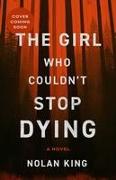The Girl Who Couldn't Stop Dying