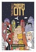 Tales from Phantom City