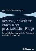Recovery-orientierte Praxis in der psychiatrischen Pflege