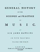 A General History of the Science and Practice of Music. Vol.1 of 5. [Facsimile of 1776 Edition of Vol.1.]