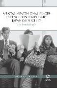 Mental Health Challenges Facing Contemporary Japanese Society: The 'Lonely People'