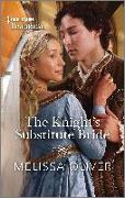 The Knight's Substitute Bride