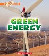 Green Energy (a True Book: A Green Future)