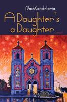 A Daughter's a Daughter