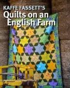 Kaffe Fassett's Quilts on an English Farm