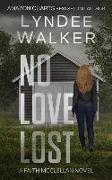 No Love Lost: A Faith McClellan Novel