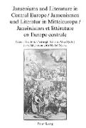 Jansenisms and Literature in Central Europe / Jansenismen und Literatur in Mitteleuropa / Jansénismes et littérature en Europe centrale