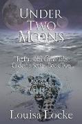 Under Two Moons