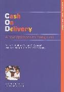 Cash on Delivery: A New Approach to Foreign Aid