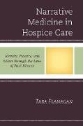 Narrative Medicine in Hospice Care