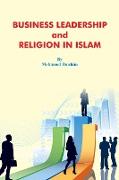 Business Leadership and Religion in Islam