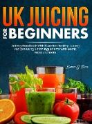 UK Juicing For Beginners