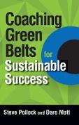 Coaching Green Belts for Sustainable Success