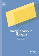 Doing Lifework in Malaysia
