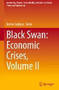 Black Swan: Economic Crises, Volume II