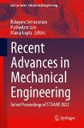 Recent Advances in Mechanical Engineering: Select Proceedings of Staaar 2022