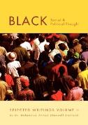 Black Social and Political Thought: Selected Writings Volume II