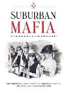 Suburban Mafia: Ten commandments to help navigate life in suburbia