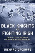 Black Knights and Fighting Irish