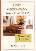 Text Messages from the Heart of God