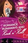Romance, Runaways and Rock n' Roll: A Nikki Rodriguez Mystery