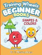 Training Wheels Beginner Books: Shapes & Colors