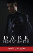 Dark Henry Smith