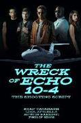 The Wreck of Echo 10-4