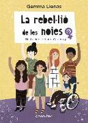 La rebel·lió de les noies : Il·lustracions de Laura Caldentey