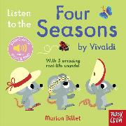 Listen to the Four Seasons by Vivaldi