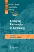 Emerging Pathologies in Cardiology