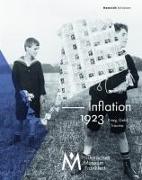 Inflation 1923. Krieg, Geld, Trauma