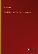 The Philology of the French Language