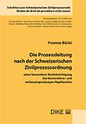 Die Prozessleitung nach der Schweizerischen Zivilprozessordnung, unter besonderer Berücksichtigung des konventions- und verfassungsmässigen Replikrechts