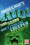 Minecraft: Mob Squad: Don't Fear the Creeper