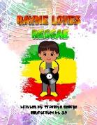 Rayne Loves Reggae