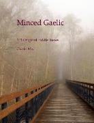 Minced Gaelic: 101 Original Fiddle Tunes and Their Stories