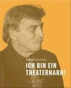 Adi Peichl: Ich bin ein Theaternarr !