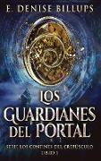 Los Guardianes del Portal