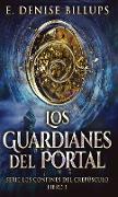 Los Guardianes del Portal