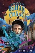 In Search of Rohan Chang