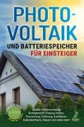 Photovoltaik und Batteriespeicher für Einsteiger